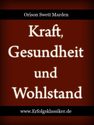 cover image of Kraft, Gesundheit und Wohlstand